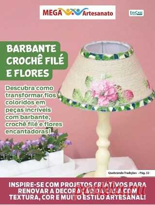 Mega Artesanato Ed.96 Barbante crochê filé e flores