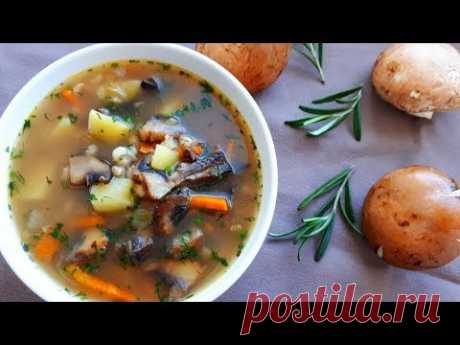 Суп Грибной с Перловкой. Вкусный, ароматный, сытный суп за 20 минут.