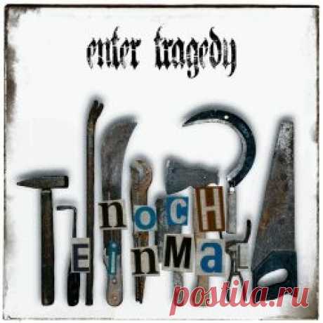 Enter Tragedy - Noch Einmal (2025) [Single] Artist: Enter Tragedy Album: Noch Einmal Year: 2025 Country: Germany Style: Gothic Metal, Dark Metal