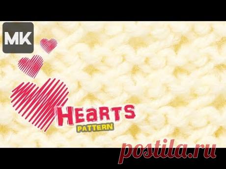 ПРОСТОЙ И ЛЁГКИЙ УЗОР СЕРДЕЧКАМИ / МК по вязанию узора спицами для одежды и аксессуаров