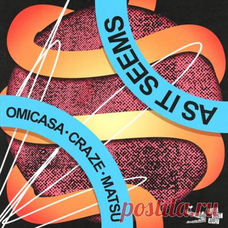 Craze, Matsu, Omicasa - As It Seems (Original Mix) Label Rules Don't Apply Styles Tech House Date 2026-05-15 Catalog # RDA058 Length 4:34 Tracks 1 — download MP3 & FLAC 320kbps. Fresh releases on Musicvibez