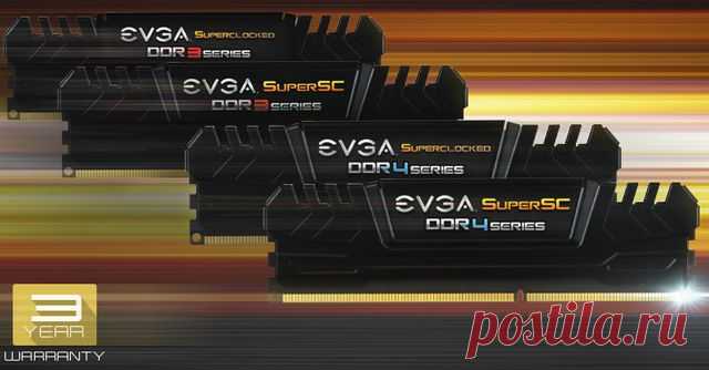 Новости Hardware - EVGA представила собственные модули памяти DDR3 и DDR4 | Overclockers.ua