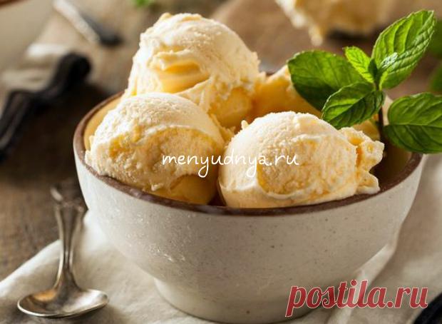 Домашнее мороженное - 4 простых рецепта - Меню Дня - menyudnya.ru