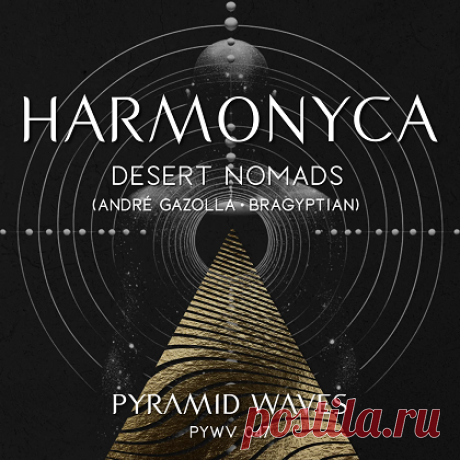 Andre Gazolla, Bragyptian & Desert Nomads – Harmonyca free download mp3 music 320kbps