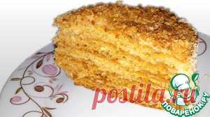 Торт "Медовик" воздушный - кулинарный рецепт