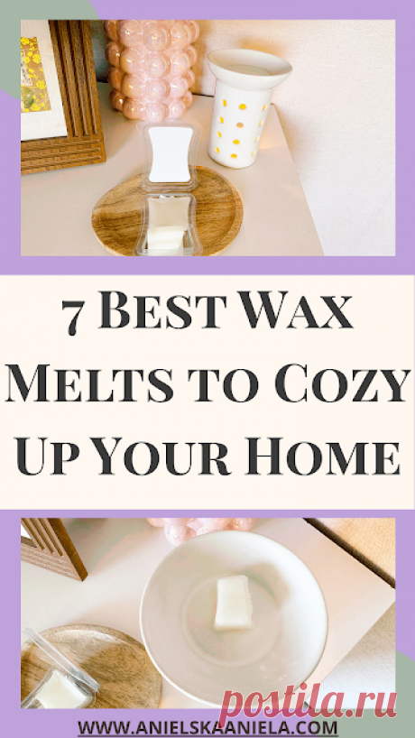 7 Best Wax Melts for Your Home That Smell Amazing