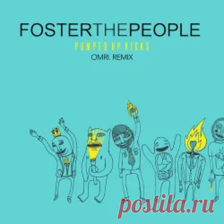 Foster The People - Pumped Up Kicks ((OMRI. Remix) [Extended]) | 4DJsonline.com