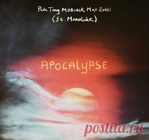 Download Pete Tong, Max Zotti, MoBlack & Monolink – Apocalypse [MBR636] Artist: Pete Tong, Max Zotti, MoBlack & Monolink Title: Apocalypse [MBR636] Genre: Melodic House & Techno Label: MoBlack Records Quality: 320 kbps