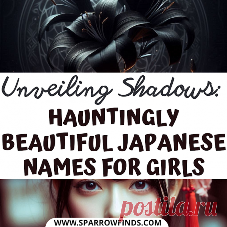 Japanese Girl Names with Dark Meanings: Hidden & Cool – Sparrow finds from Japan