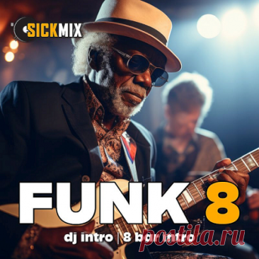 SickMix - Funk Vol. 8 (2024) free download mp3 music 320kbps