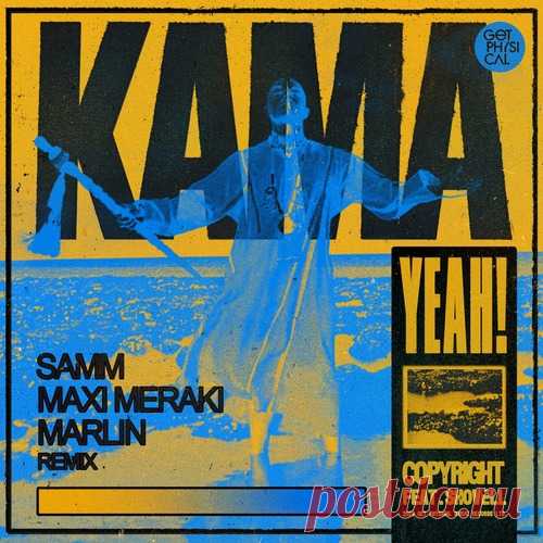 Copyright & Shovell – Kama Yeah (Samm, MAXI MERAKI, Marlin Remix) [GPM724] ✅ MP3 download