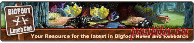 Bigfoot News | Bigfoot Lunch Club