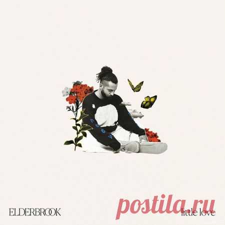 ELDERBROOK — LITTLE LOVE LP (ALBOM, 2023) (FLAC & MP3) - 11 April 2023 - EDM TITAN TORRENT UK ONLY BEST MP3 FOR FREE IN 320Kbps (Скачать Музыку бесплатно).