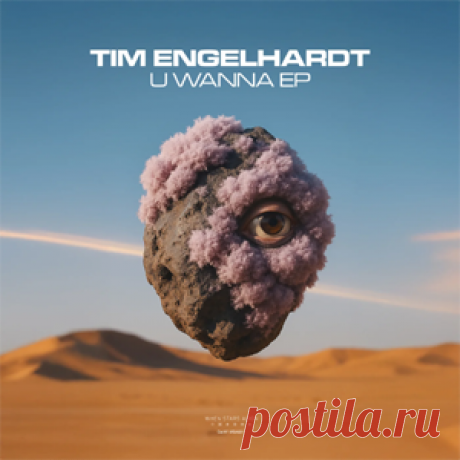 Tim Engelhardt - U Wanna EP | 4DJsonline.com