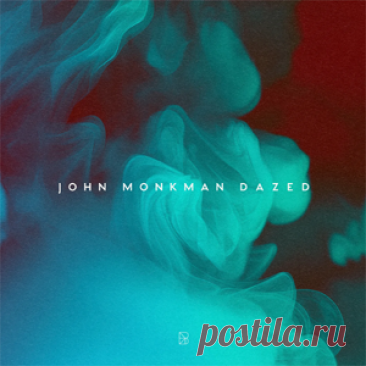John Monkman - DAZED | 4DJsonline.com
