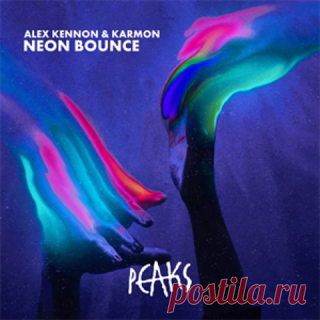 Alex Kennon, Karmon - Neon Bounce | 4DJsonline.com