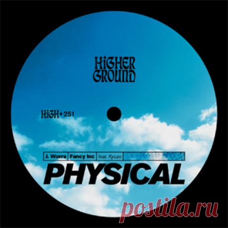 J. Worra, Fancy Inc, Kyozo - Physical (Extended) | 4DJsonline.com