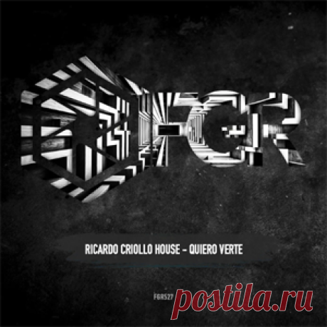 Ricardo Criollo House - Quiero Verte | 4DJsonline.com