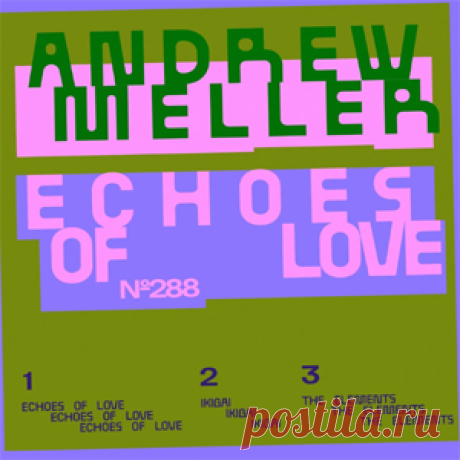 Andrew Meller - Echoes Of Love | 4DJsonline.com