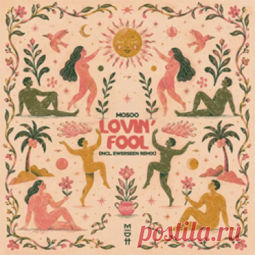 Mosoo - Lovin' Fool | 4DJsonline.com