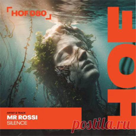 Mr Rossi - Silence | 4DJsonline.com