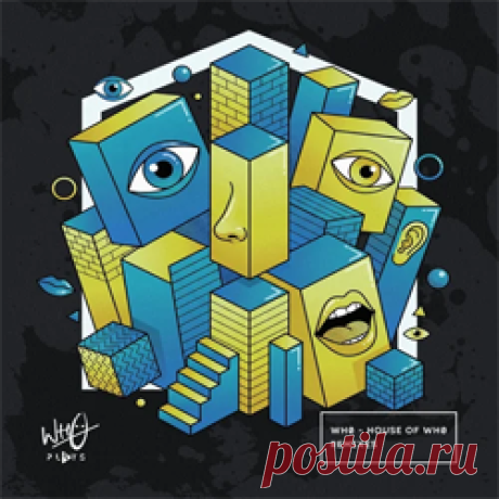 Wh0 - House Of Wh0 (Remixes) | 4DJsonline.com