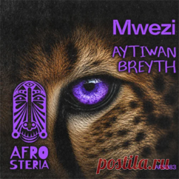 Aytiwan, Breyth - Mwezi | 4DJsonline.com