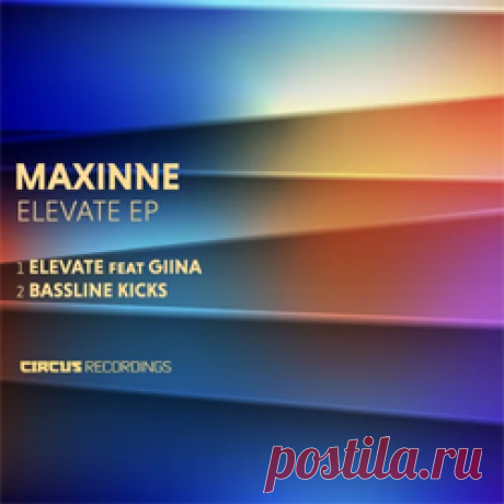 Maxinne - Elevate | 4DJsonline.com
