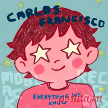 Carlos Francisco - Everything We Know | 4DJsonline.com