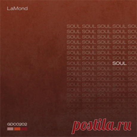 Lamond - Soul (Extended Mix) | 4DJsonline.com