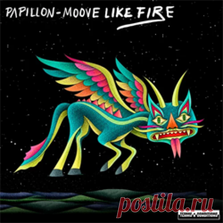 Papillon (IL) - Moove Like Fire | 4DJsonline.com