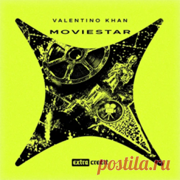 Valentino Khan - Moviestar (Extended Mix) | 4DJsonline.com