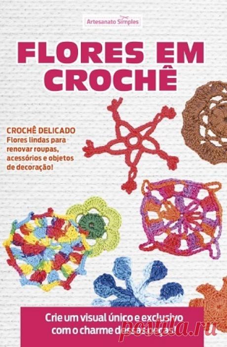 Artesanato Simples Ed.75 Flores Em Croche
