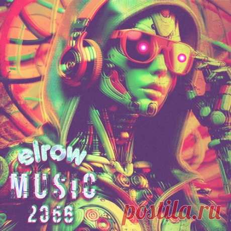 VA - elrow music 2056 [ERM261] free download mp3 music 320kbps