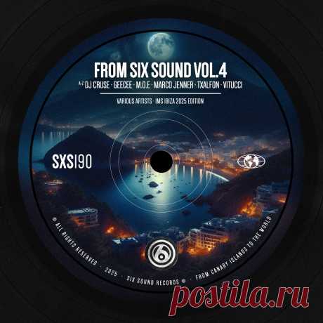 VA - From Six Sound Vol. 4 (IMS Ibiza 2025 Edition) SXS190 » MinimalFreaks.co