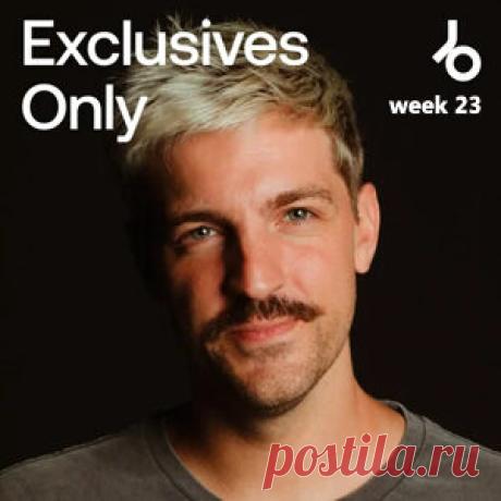 Beatport Exclusives Only: Week 23 (2026) - HypeDJ.top