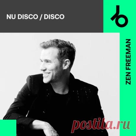 Zen Freeman Curates Nu Disco » MinimalFreaks.co