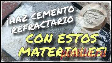 Como hacer cemento refractario casero Hola amigos, hace algún tiempo atrás, un amigo ingeniero me habló sobre una forma de preparar un material refractario usando materiales que por lo general to...