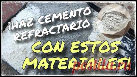 Como hacer cemento refractario casero Hola amigos, hace algún tiempo atrás, un amigo ingeniero me habló sobre una forma de preparar un material refractario usando materiales que por lo general to...