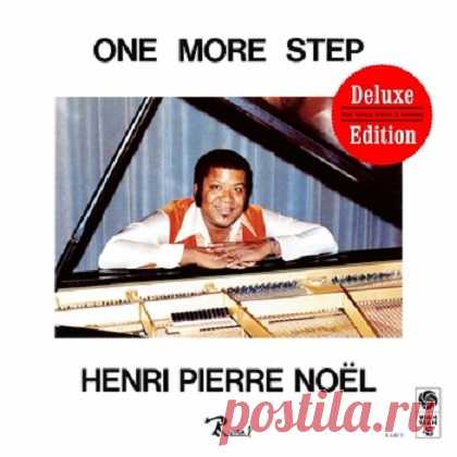 Henri-Pierre Noel - One More Step (Deluxe Edition) free download mp3 music 320kbps