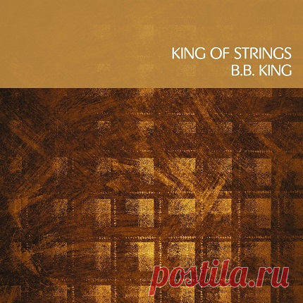 B.B. King - King of Strings (2025) FLAC free download mp3 music 320kbps