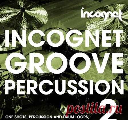 Incognet Samples Incognet Groove Percussion Vol.2 [WAV, MiDi] free download mp3 music 320kbps