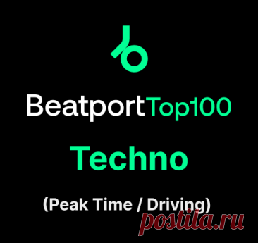 Beatport Top 100 Techno (Peak Time / Driving) October 2025 » MusicEffect.ru - Electronic music