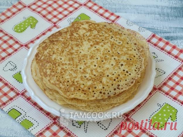 Пшенные блины — рецепт с фото пошагово
