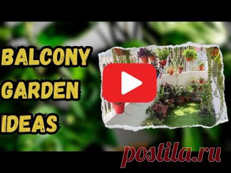 SMART BALCONY GARDEN IDEAS | Garden Aesthetic