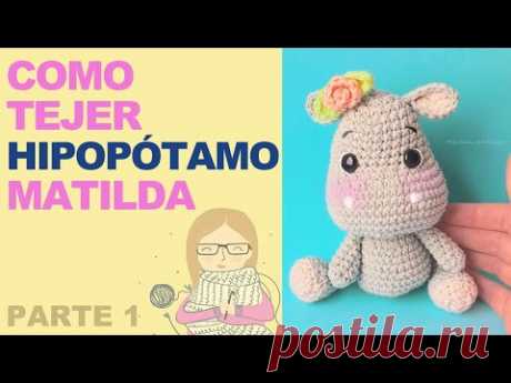 🦛 Como hacer un DULCE HIPOPÓTAMO - Amigurumi - Tutorial - Parte 1 (ENG SUBS) - Ganchillo / Crochet