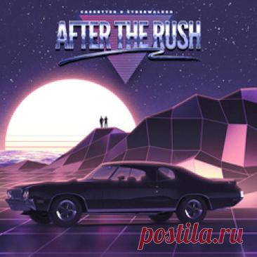 Cassetter &amp; Cyberwalker - After The Rush (2026) 320kbps / FLAC