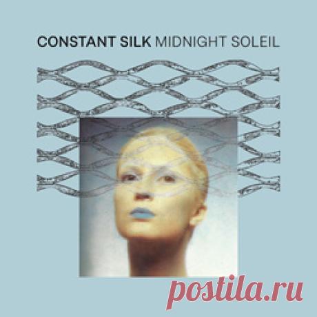 Constant Silk - Midnight Soleil (2026) 320kbps / FLAC