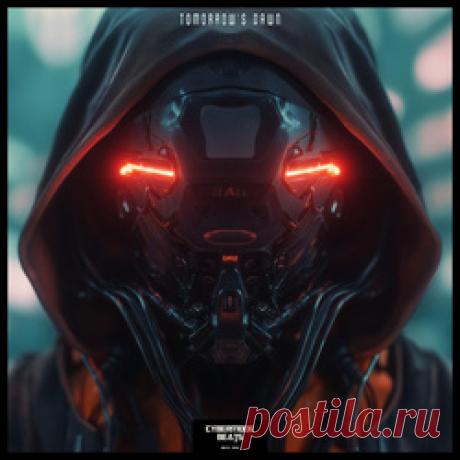 Cybermode Beats - Tomorrow's Dawn (2026)