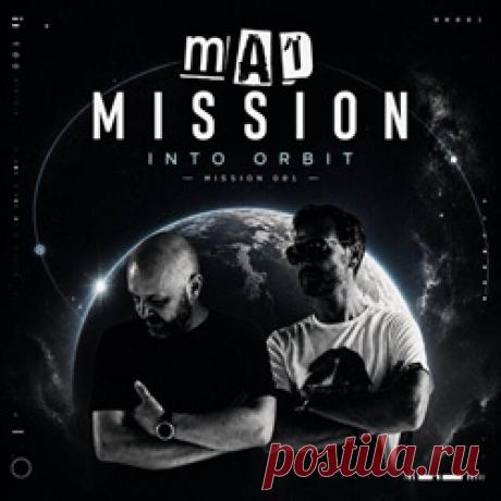 Mad Mission - Into Orbit (2026) 320kbps / FLAC
